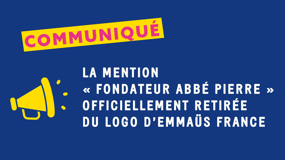 La mention « Fondateur abbé Pierre » officiellement retirée du logo d’Emmaüs France 